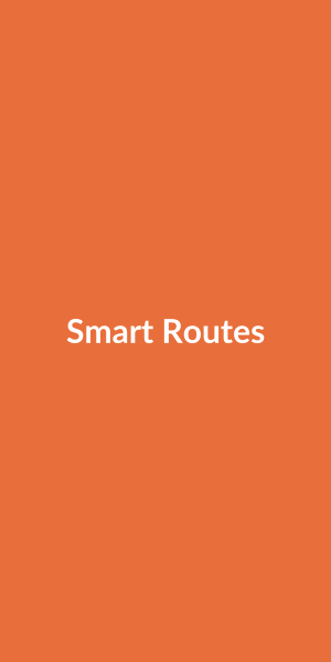 Smart Routes